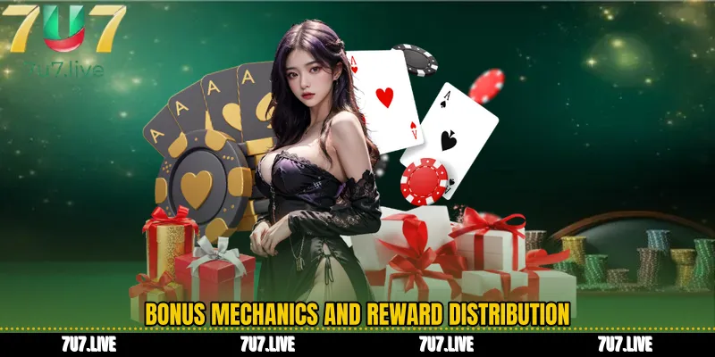 Bonus Mechanics and Reward Distribution